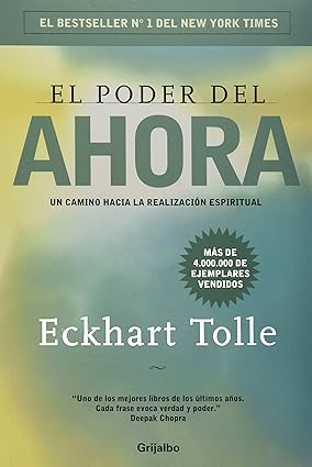 Entendiendo El Poder del Ahora de Eckhart Tolle.